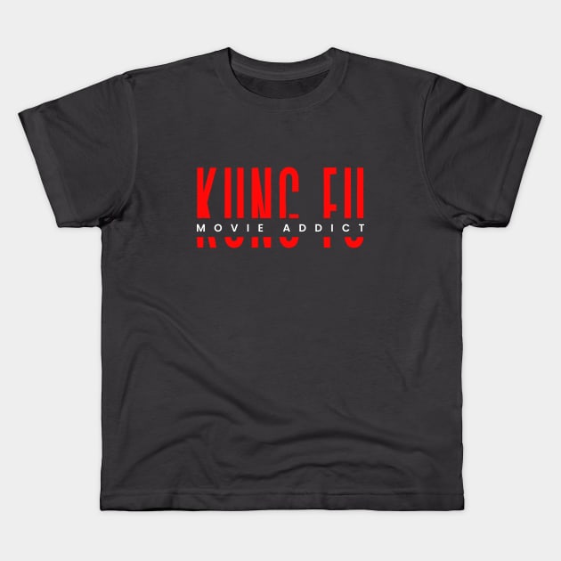 Kung Fu movie addict martial art design Kids T-Shirt by Digital Mag Store